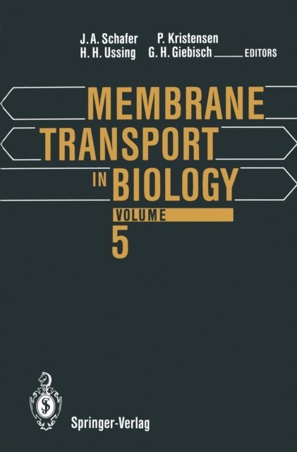 Gerhard H. Giebisch, Poul Kristensen, Hans H. Ussing, James A. Schafer - Membrane Transport in Biology, E-bok