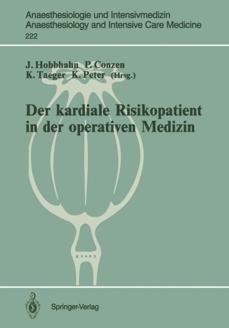 Klaus Peter, Kai Taeger, Peter Conzen, Jonny Hobbhahn - Der kardiale Risikopatient in der operativen Medizin, E-bok