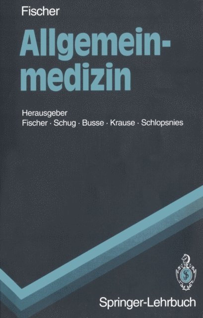 Wolfgang Schlopsnies, Franklin Krause, Volker Busse, Stephan H. Schug, Gisela C. Fischer - Allgemeinmedizin, E-bok