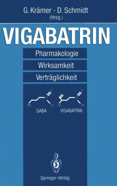 Dieter Schmidt, Gunter Kramer - Vigabatrin, E-bok