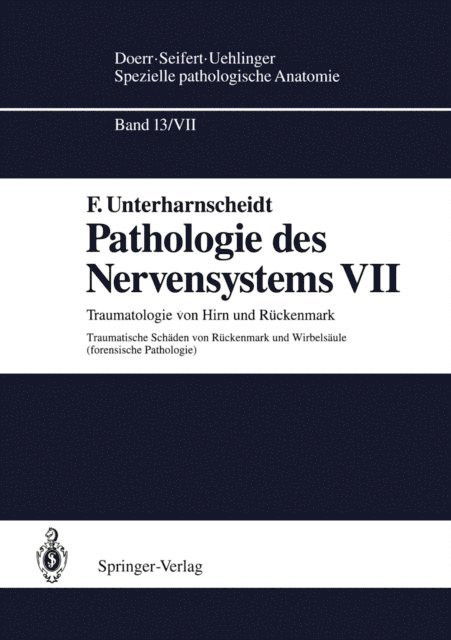 F. Unterharnscheidt - Pathologie des Nervensystems VII, E-bok
