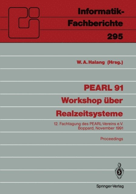 Wolfgang A. Halang - PEARL 91 - Workshop über Realzeitsysteme, E-bok
