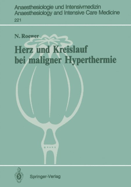N. Roewer - Herz und Kreislauf bei maligner Hyperthermie, E-bok