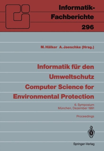 A. Jaeschke, M. Halker - Informatik für den Umweltschutz / Computer Science for Environmental Protection, E-bok