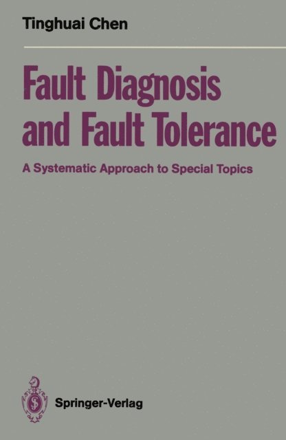 Tinghuai Chen - Fault Diagnosis and Fault Tolerance, E-bok