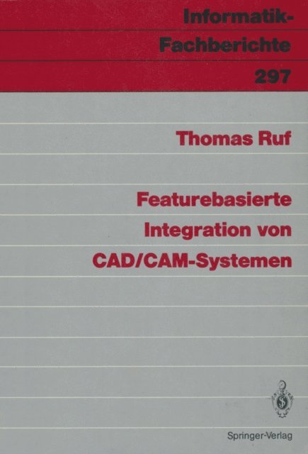 Thomas Ruf - Featurebasierte Integration von CAD/CAM-Systemen, E-bok