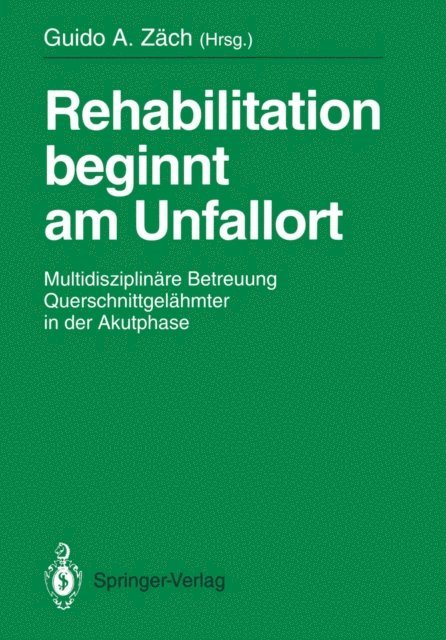 Guido A. Zach - Rehabilitation beginnt am Unfallort, E-bok. Tillgänglighet: Lägg i varukorg