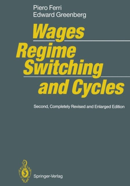 Edward Greenberg, Piero Ferri - Wages, Regime Switching, and Cycles, E-bok