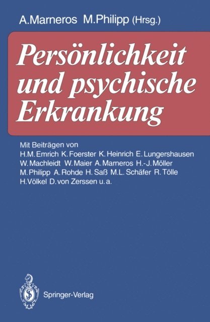 Michael Philipp, Andreas Marneros - Persönlichkeit und psychische Erkrankung, E-bok