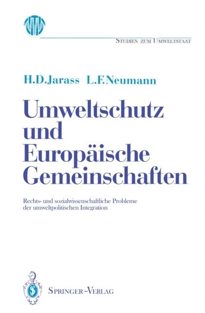 Lothar F. Neumann, Hans D. Jarass - Umweltschutz und Europäische Gemeinschaften, E-bok