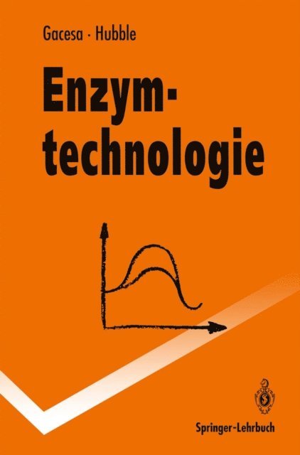 John Hubble, Peter Gacesa - Enzymtechnologie, E-bok