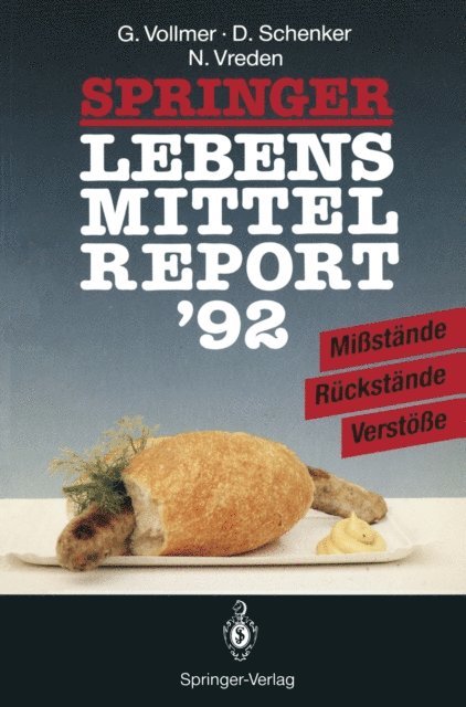 Norbert Vreden, Dieter Schenker, Gunter Vollmer - Springer Lebensmittelreport ’92, E-bok