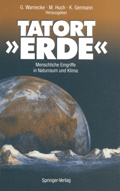 Klaus Germann, Monika Huch, Gunter Warnecke - Tatort »ERDE«, E-bok