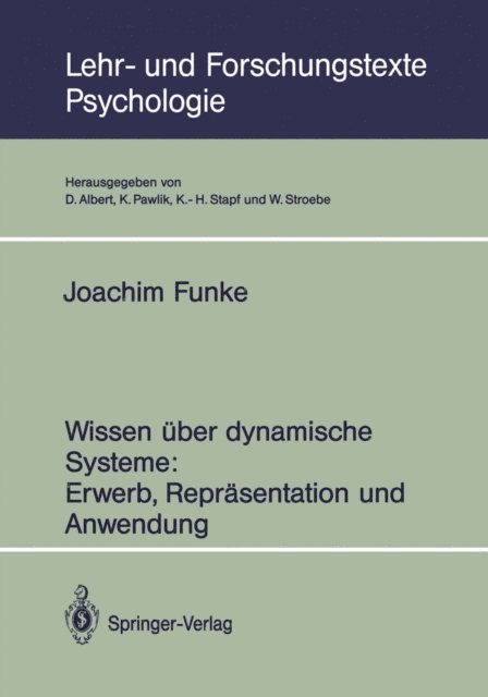 Joachim Funke - Wissen über dynamische Systeme: Erwerb, Repräsentation und Anwendung, E-bok