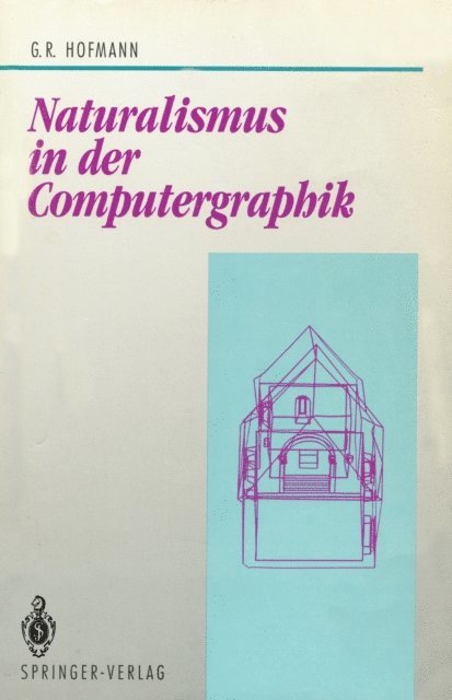 Georg R. Hofmann - Naturalismus in der Computergraphik, E-bok