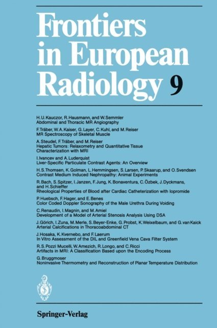 F. H. W. Heuck, A. L. Baert - Frontiers in European Radiology, E-bok