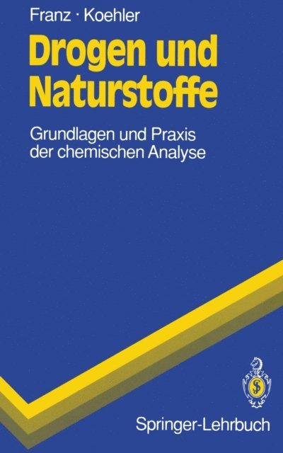 Hildegard Koehler, Gerhard Franz - Drogen und Naturstoffe, E-bok