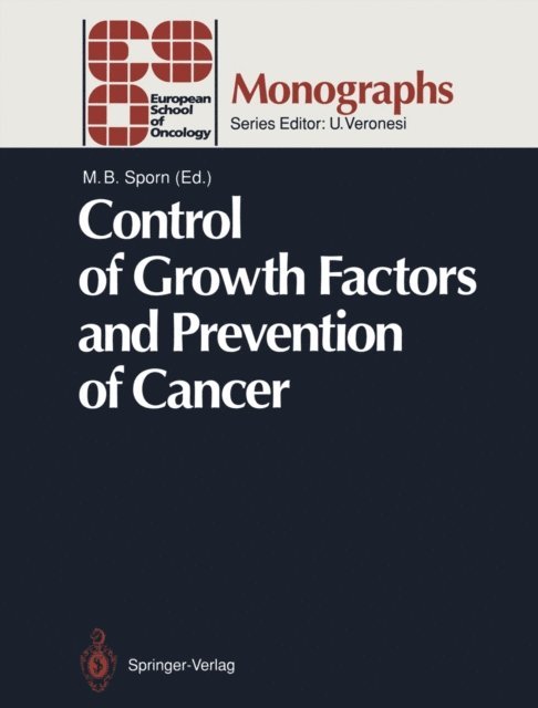 Michael B. Sporn - Control of Growth Factors and Prevention of Cancer, E-bok