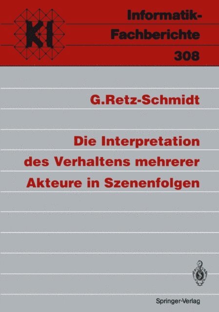 Gudula Retz-Schmidt - Die Interpretation des Verhaltens mehrerer Akteure in Szenenfolgen, E-bok