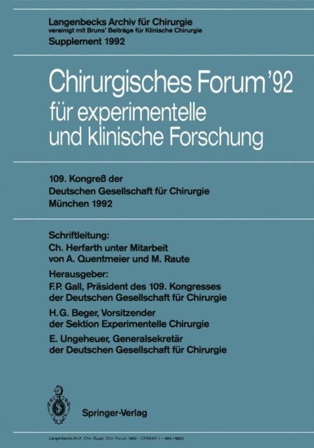 Edgar Ungeheuer, H.G. Beger, F.P. Gall - Chirurgisches Forum ’92 für experimentelle und klinische Forschung, E-bok