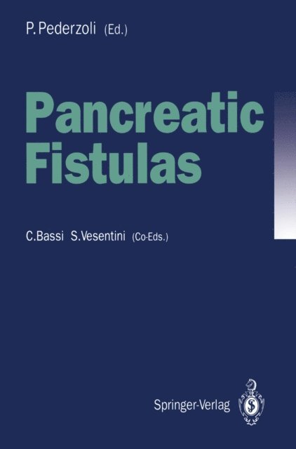 Paolo Pederzoli - Pancreatic Fistulas, E-bok