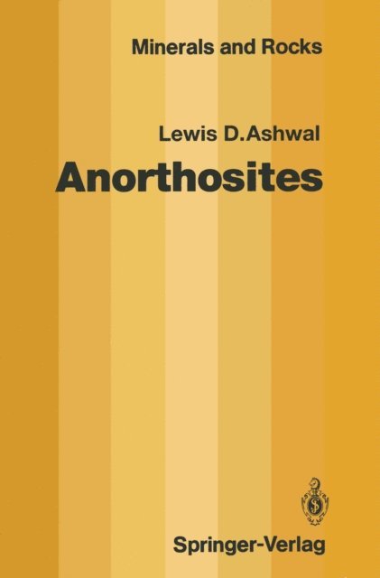 Lewis D. Ashwal - Anorthosites, E-bok
