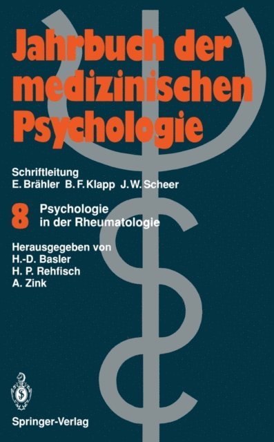 Angela Zink, Hans P. Rehfisch, Heinz-Dieter Basler - Psychologie in der Rheumatologie, E-bok