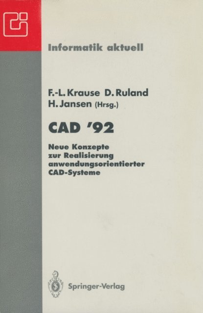 Helmut Jansen, Detlev Ruland, Frank-Lothar Krause - CAD ’92, E-bok