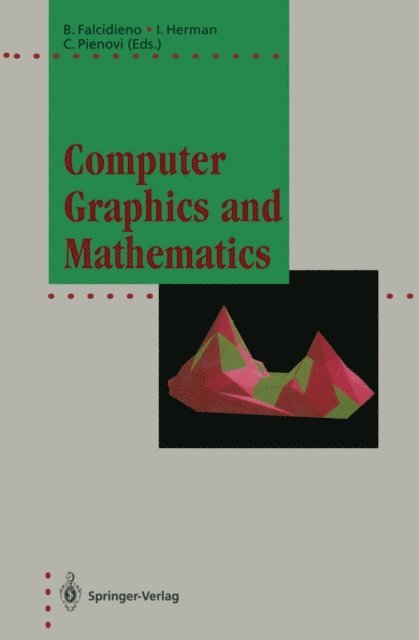 Caterina Pienovi, Ivan Herman, Bianca Falcidieno - Computer Graphics and Mathematics, E-bok