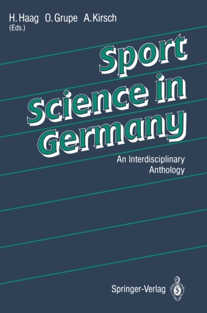 August Kirsch, Ommo Grupe, Herbert Haag - Sport Science in Germany, E-bok