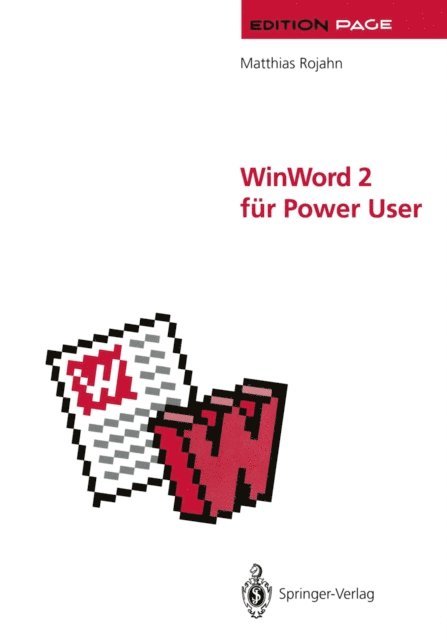 Matthias Rojahn - WinWord 2 für Power User, E-bok