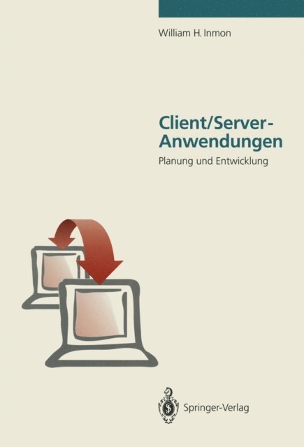 William H. Inmon - Client/Server-Anwendungen, E-bok