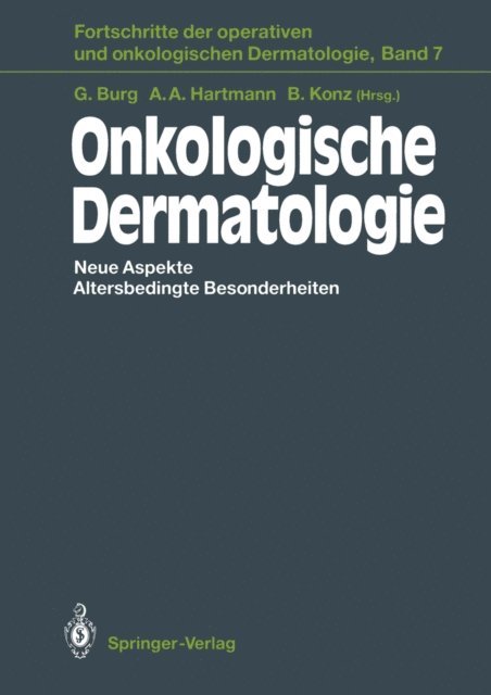 Birger Konz, Albert A. Hartmann, Gunter Burg - Onkologische Dermatologie, E-bok