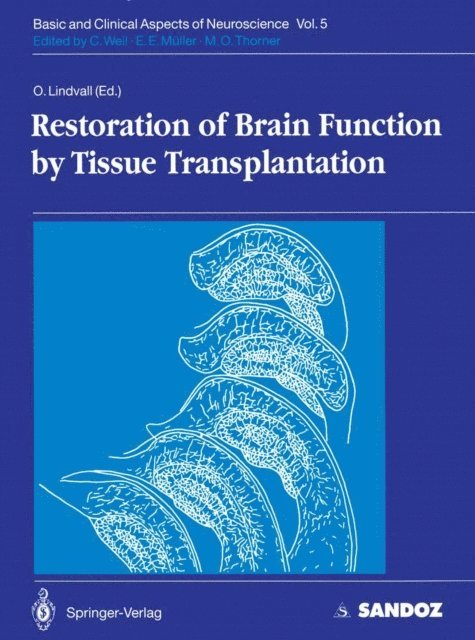 Olle Lindvall - Restoration of Brain Function by Tissue Transplantation, E-bok