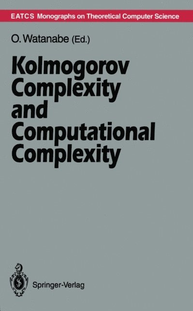 Osamu Watanabe - Kolmogorov Complexity and Computational Complexity, E-bok