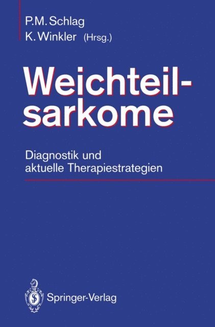 Kurt Winkler, Peter M. Schlag - Weichteilsarkome, E-bok