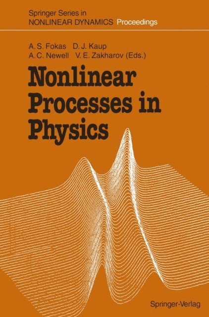 V.E. Zakharov, A.C. Newell, D.J. Kaup, A.S. Fokas - Nonlinear Processes in Physics, E-bok