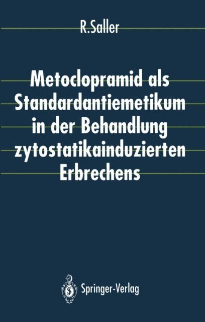 Reinhard Saller - Metoclopramid als Standardantiemetikum in der Behandlung zytostatikainduzierten Erbrechens, E-bok
