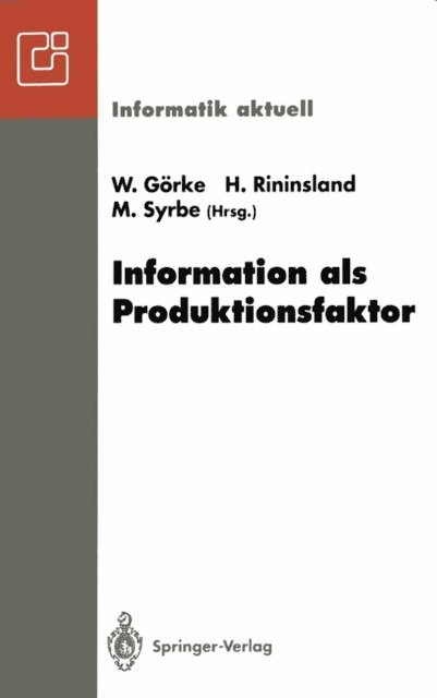 Max Syrbe, Hermann Rininsland, Winfried Gorke - Information als Produktionsfaktor, E-bok