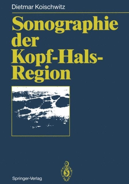Dietmar Koischwitz - Sonographie der Kopf-Hals-Region, E-bok