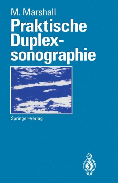 Markward Marshall - Praktische Duplexsonographie, E-bok