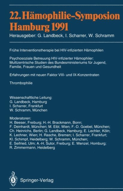 Wolfgang Schramm, Inge Scharrer, G. Landbeck - 22. Hämophilie-Symposion Hamburg 1991, E-bok