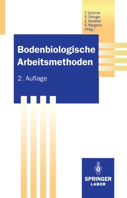 Rosa Margesin, Ellen Kandeler, Richard Ohlinger, Franz Schinner - Bodenbiologische Arbeitsmethoden, E-bok