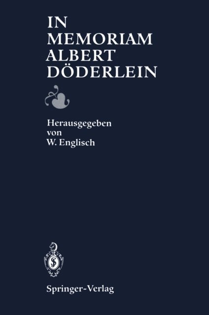Werner Englisch - In Memoriam Albert Döderlein, E-bok