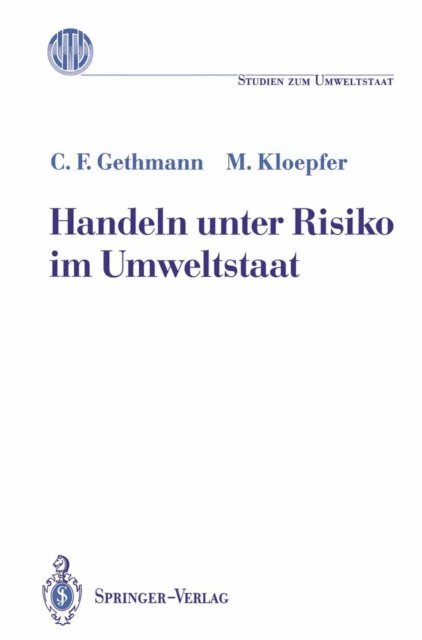 Michael Kloepfer, Carl F. Gethmann - Handeln unter Risiko im Umweltstaat, E-bok