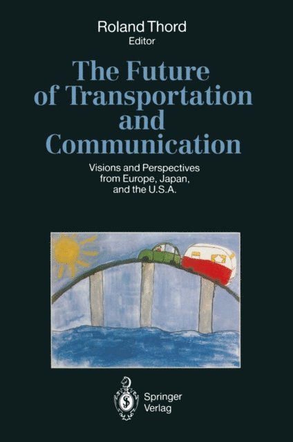 Roland Thord - Future of Transportation and Communication, E-bok