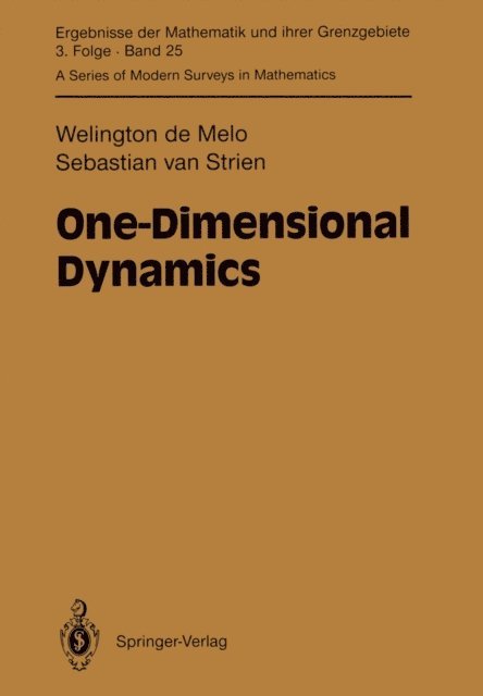 Sebastian van Strien, Welington de Melo - One-Dimensional Dynamics, E-bok