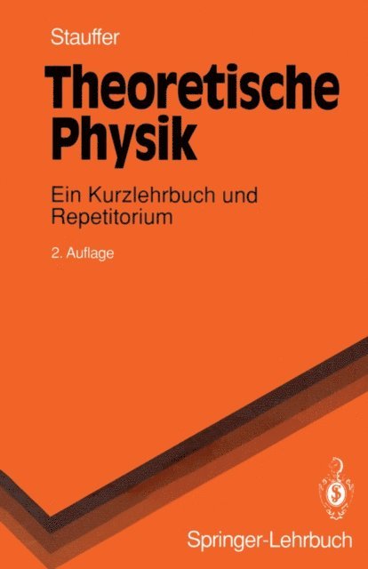 Dietrich Stauffer - Theoretische Physik, E-bok