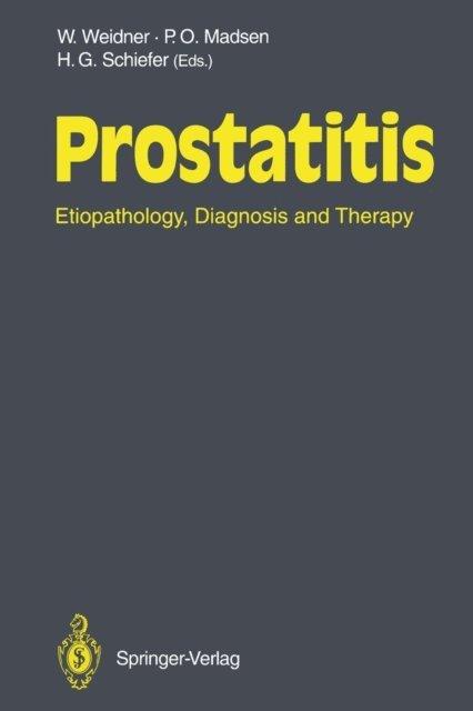 Hans G. Schiefer, Paul O. Madsen, Wolfgang Weidner - Prostatitis, E-bok