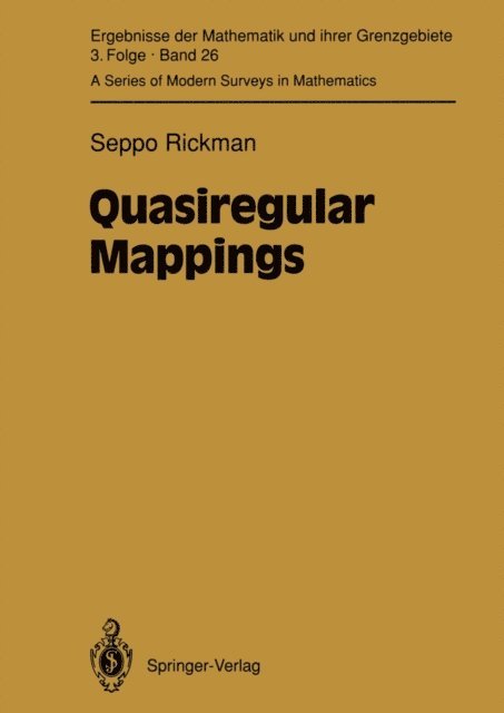 Seppo Rickman - Quasiregular Mappings, E-bok